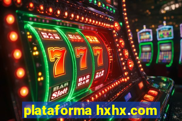 plataforma hxhx.com